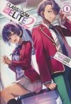 CLASSROOM OF THE ELITE YEAR 2 LIGHT NOVEL VOL 09 TP [9798888438718]