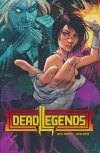 DEAD LEGENDS VOL 01 TP [9781949518047] **promocja TOMY**