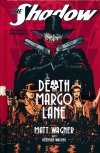 SHADOW THE DEATH OF MARGO LANE LIMITED EDITION B HC [9781524102890] **promocja TOMY**