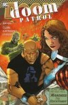 DOOM PATROL VOL 01 WE WHO ARE ABOUT TO DIE SC [9781401227517]