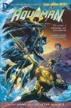 AQUAMAN VOL 03 THRONE OF ATLANTIS TP [9781401246952] **promocja TOMY**