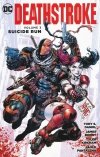DEATHSTROKE VOL 03 SUICIDE RUN TP [9781401264550]