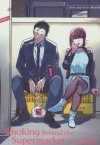 SMOKING BEHIND THE SUPERMARKET WITH YOU VOL 01 TP [9781646092864]