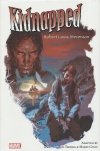 MARVEL ILLUSTRATED KIDNAPPED HC [9780785136309]