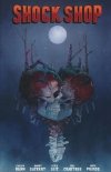 SHOCK SHOP VOL 01 TP [9781506734118]