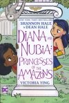 DIANA AND NUBIA PRINCESSES OF THE AMAZONS SC [9781779507693]