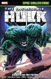 INCREDIBLE HULK EPIC COLLECTION GHOSTS OF THE FUTURE TP [9781302916268]