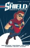 SHIELD VOL 01 DAUGHTER OF THE REVOLUTION TP [9781619889415]