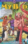 MY BAD VOL 03 ESCAPE FROM PECULIAR ISLAND TP [9781952090356]