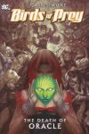 BIRDS OF PREY THE DEATH OF ORACLE HC [9781401232757]