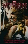 WOLVERINE THE AMAZING IMMORTAL MAN AND OTHER BLOODY TALES SC [9781302912499]