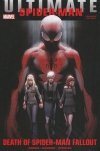 ULTIMATE COMICS SPIDER-MAN DEATH OF SPIDER-MAN FALLOUT HC [STANDARD] [9780785159124]