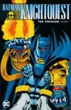 BATMAN KNIGHTQUEST THE CRUSADE VOL 02 TP [9781401284589] **promocja TOMY**