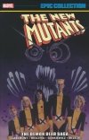 NEW MUTANTS EPIC COLLECTION THE DEMON BEAR SAGA TP [9781302950552]
