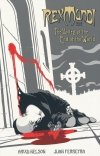 REX MUNDI VOL 05 THE VALLEY AT THE END OF THE WORLD TP [9781595821928]