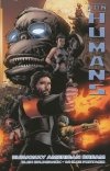 NON HUMANS VOL 01 RUNAWAY AMERICAN DREAM TP [9781607068129] **promocja TOMY**