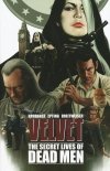 VELVET VOL 02 THE SECRET LIVES OF DEAD MEN TP [9781632152343]