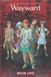 WAYWARD DELUXE EDITION VOL 01 HC [9781632154736]