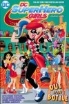 DC SUPER HERO GIRLS OUT OF THE BOTTLE SC [9781401274832]