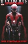 ULTIMATE COMICS SPIDER-MAN DEATH OF SPIDER-MAN FALLOUT TP [9780785159131]