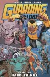 GUARDING THE GLOBE VOL 02 HARD TO KILL TP [9781607066736] **OFERTA SPECJALNA**