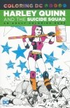 COLORING DC HARLEY QUINN AND THE SUICIDE SQUAD TP [9781401270056] **OFERTA SPECJALNA**