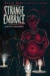 STRANGE EMBRACE AND OTHER NIGHTMARES HC