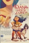 DIANA AND THE HEROS JOURNEY TP [9781779509697]