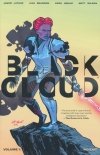 BLACK CLOUD VOL 01 NO EXIT TP [9781534303287]