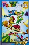 FRUIT NINJA AND JETPACK JOYRIDE HC [9781524105730] **promocja TOMY**