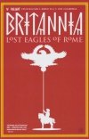 BRITANNIA TP VOL 03 LOST EAGLES OF ROME