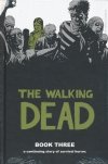 WALKING DEAD DELUXE EDITION VOL 03 HC [9781582408255]