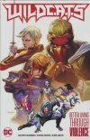 WILDCATS VOL 01 BETTER LIVING THROUGH VIOLENCE HC [9781779518347] **promocja STOCK SALE**
