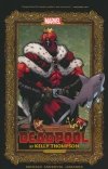 DEADPOOL BY KELLY THOMPSON TP [9781302949730]