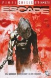 FINAL CRISIS AFTERMATH ESCAPE TP [9781401226084] **promocja TOMY**
