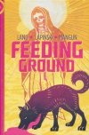 FEEDING GROUND HC [9781936393022]