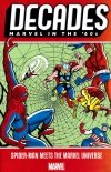 DECADES MARVEL IN THE 60S SPIDER-MAN MEETS THE MARVEL UNIVERSE TP [9781302916602] **promocja TOMY**