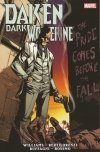 DAKEN DARK WOLVERINE THE PRIDE COMES BEFORE THE FALL TP [9780785152361] **promocja TOMY**
