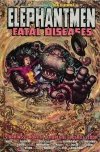ELEPHANTMEN VOL 02 FATAL DISEASES HC [9781607060888]