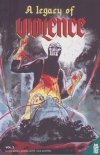 LEGACY OF VIOLENCE VOL 02 TP [9781952303647]