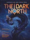 DARK NORTH HC [9781506704678] **OFERTA SPECJALNA**