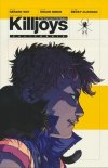 TRUE LIVES OF THE FABULOUS KILLJOYS CALIFORNIA TP [9781595824622]