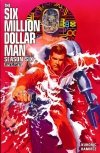 SIX MILLION DOLLAR MAN SEASON SIX TP [9781606906071] **promocja TOMY**