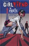 GIRLFIEND IN PARIS A BLOODTHIRSTY BEDTIME STORY HC [9781506733364]