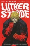 STRANGE TALENT OF LUTHER STRODE VOL 01 TP [9781607065319] **OFERTA SPECJALNA**