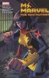 MS MARVEL THE NEW MUTANT VOL 02 TP [9781302958855]