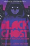 BLACK GHOST VOL 01 TP [9781506724461]