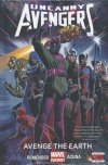 UNCANNY AVENGERS VOL 04 AVENGE THE EARTH HC [9780785154235]