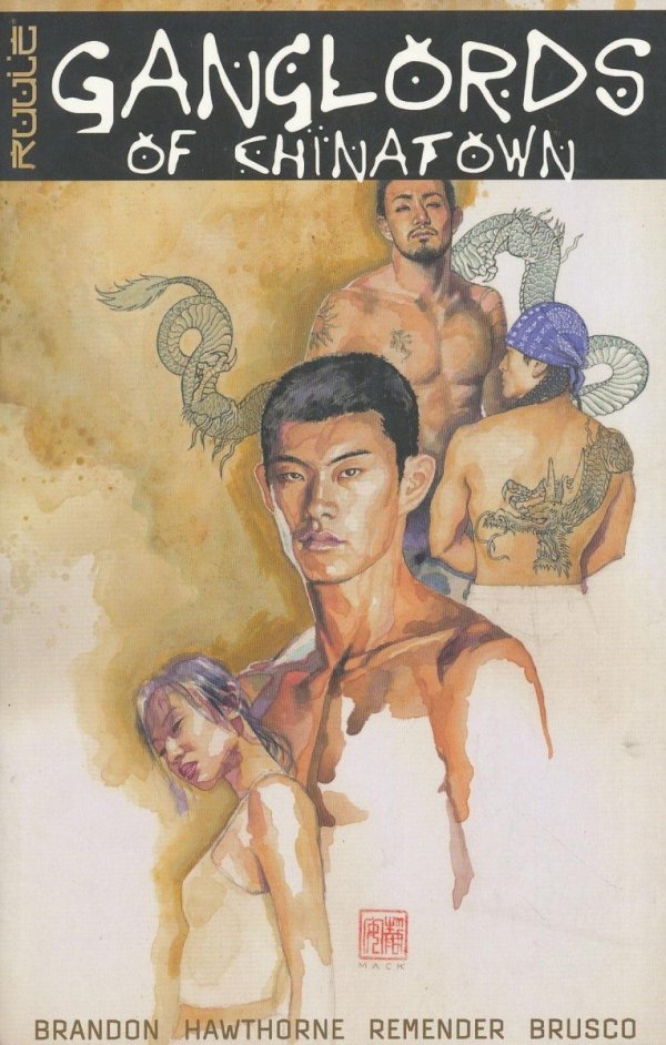 RUULE VOL 01 GANGLORDS OF CHINATOWN TP [9781582405667]
