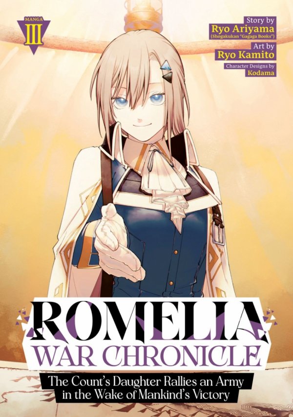 ROMELIA WAR CHRONICLE THE COUNTS DAUGHTER RALLIES AN ARMY IN THE WAKE OF MANKINDS VICTORY MANGA VOL 03 TP [9798895615430]